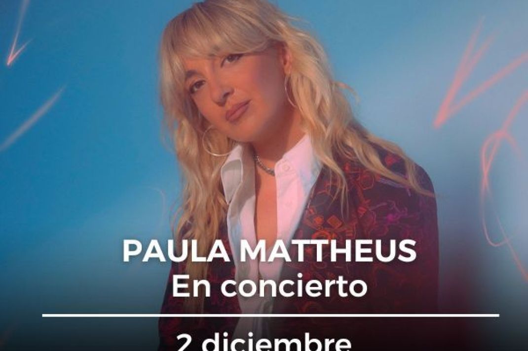 Paula Mattheus: «Mi concierto en el Balcón» Paula Mattheus: «Mi concierto en el Balcón»