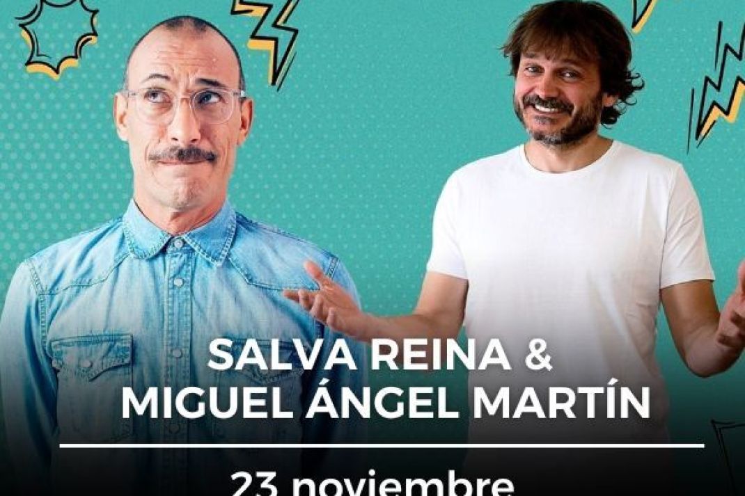Salva Reina y Miguel A. Martín Salva Reina y Miguel A. Martín